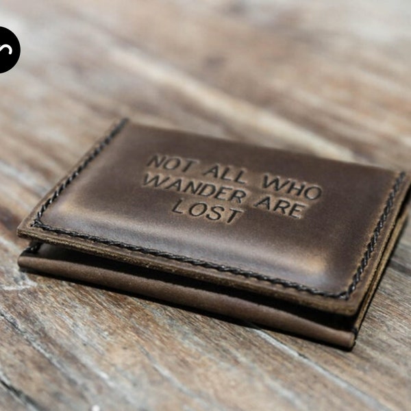 Not All Who Wander Are Lost Wallet  --- Handmade Leather Wallet by JooJoobs - Listing 036