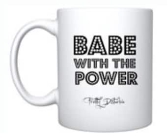 Pretty Distubria 'Babe With The Power' Labyrinth Quote Mug