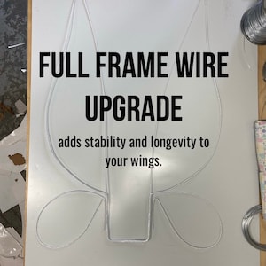 Full Frame Wire Upgrade - MUST purchase fairy wings in addition to this!