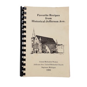 Favorite Recipes Cookbook from Historical Jefferson Ave United Methodist Women Saginaw Michigan 1993