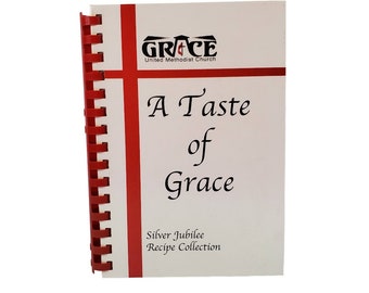 „A Taste of Grace“-Kochbuch „Grace United Methodist Church Silver Jubilee“-Rezeptsammlung