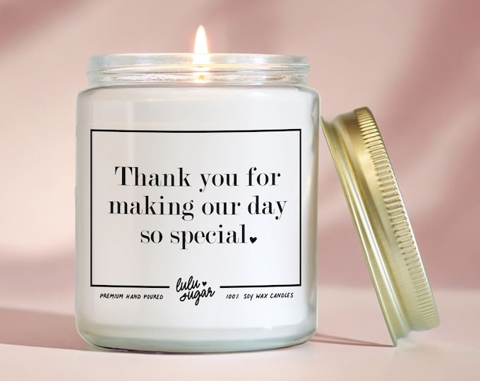 Wedding Vendor Thank You Gifts, Thank You for Making Our Day So Special Candle, Gifts for Wedding Day Thank You Gifts, Wedding Day of Gifts
