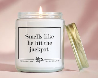 Engagement Gifts, Engagement Candles, Best Friend Engagement Gifts, Engagement Gift Ideas, Smells like he hit the jackpot candle