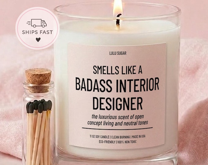Interior Designer Gift Badass Interior Designer Custom Candle Funny Designer Gift Home Decor Gift