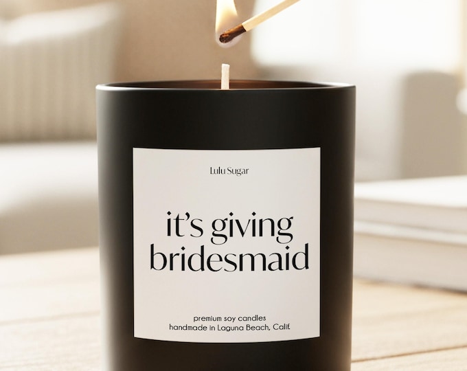 Bridesmaid Candle Will you be my Bridesmaid Box Bridesmaid Card Alternative Proposal Box Maid of Honor Proposal It's Giving Candle