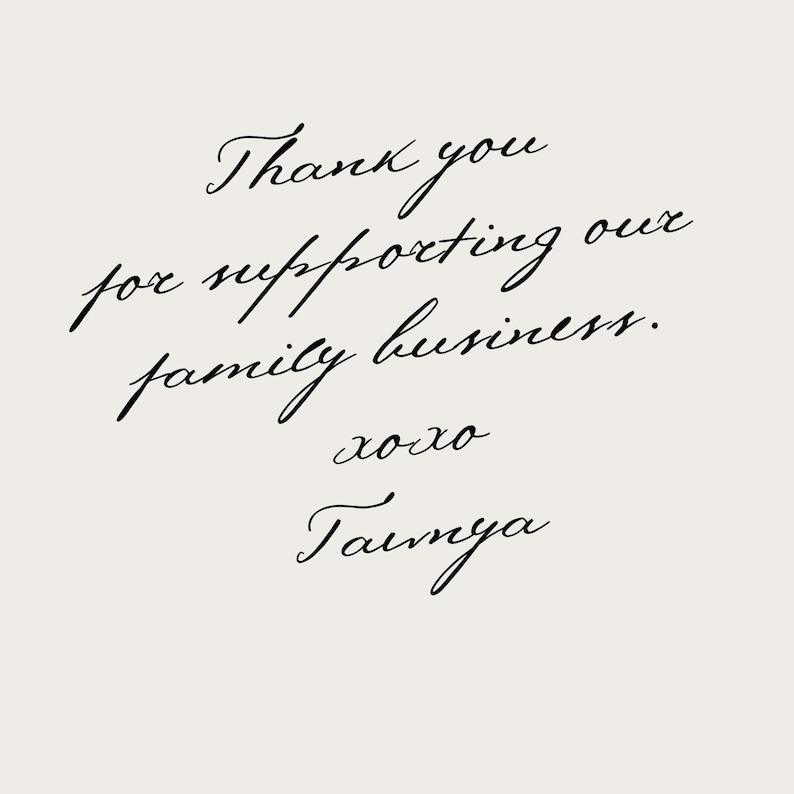 a handwritten message expressing gratitude for supporting a family business, which is named "Tanya". The message is written in a cursive font and is placed against a light background.