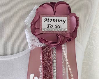 Mommy To Be Pin, Baby Shower Pin, Mom To Be Pin, Baby Shower Corsage,Mom To Be Corsage, Mom To Be Pin,Baby Shower Gift,Baby Shower,Mauve Pin