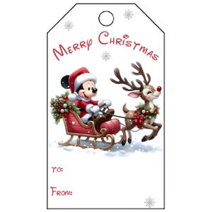 May include: A Christmas gift tag featuring Mickey Mouse in a Santa suit driving a sleigh pulled by a reindeer. The tag has the words "Merry Christmas" in red, with space to write "To:" and "From:"
