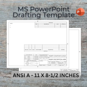 May include: A white MS PowerPoint drafting template with text and tables. The template includes sections for revisions, descriptions, and approvals. The text "ANSI A - 11 X 8-1/2 INCHES" is displayed at the bottom of the template.