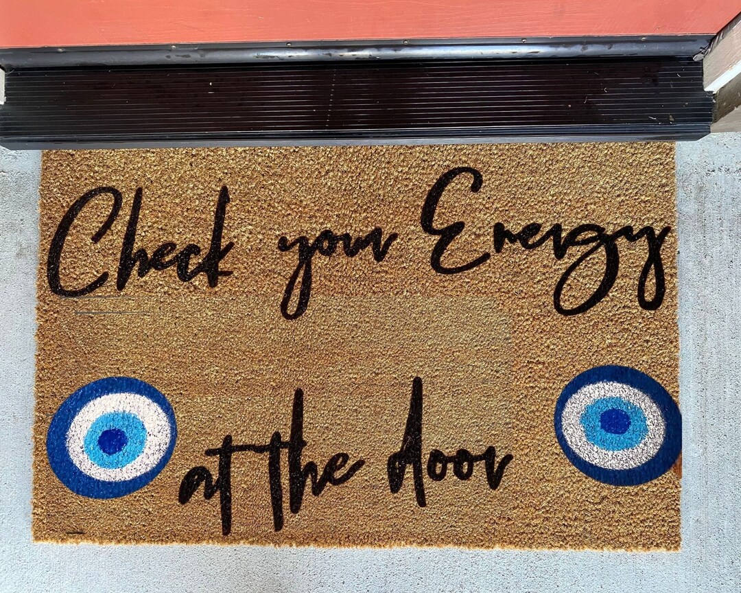 Check Your Energy Door DOORMAT, Spiritual, Evil Eye, Third Eye Doormat