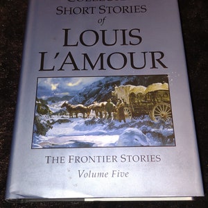 The Collected Short Stories of Louis L'Amour: Volume 7: The Frontier  Stories (Abridged / CD-Audio)