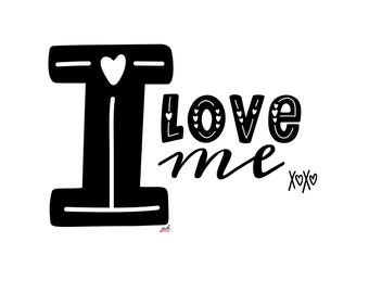 8x10 I love me digital print, instant download, black and white, inspirational message, home decor