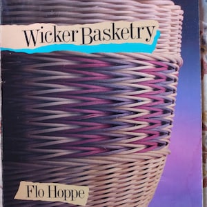 Wicker Basketry, Flo Hoppe, Signed