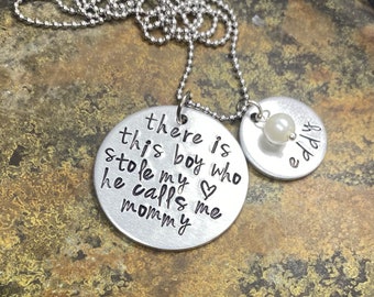 There is this boy who stole my heart he calls me mommy, Hand Stamped Jewelry, Personalized Name Necklace, Gift for Mom, Made Shipped Canada