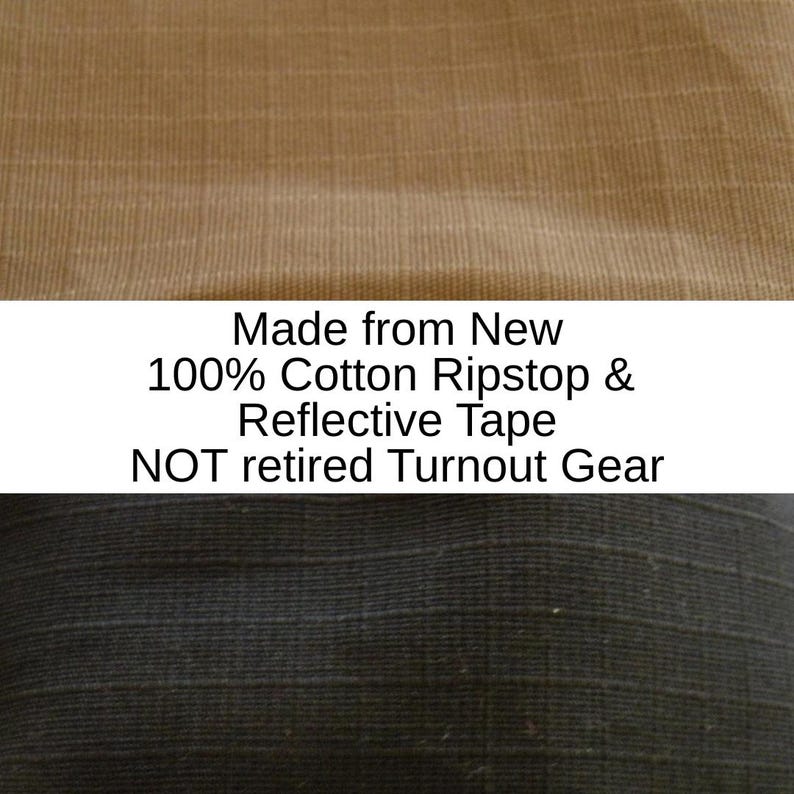 All items are made with a new material called 100% cotton ripstop. I do not use retired turnout gear. The material looks just like turnout gear, but is safe from toxins or anything left behind on retired turnout gear, even after washing.  I also use new reflective tape.