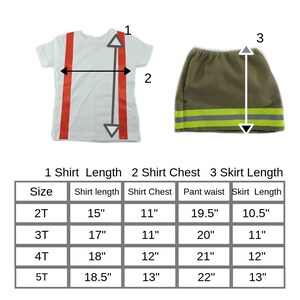 May include: Size chart for a firefighter costume for kids. The chart shows measurements in inches for shirt length, shirt chest, pant waist, and skirt length for sizes 2T, 3T, 4T, and 5T.