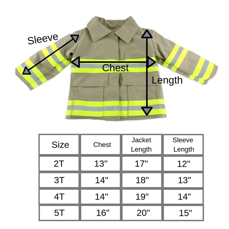 May include: Tan-colored children's firefighter jacket with reflective yellow stripes on the sleeves and chest. The jacket has two front pockets and a collar. A size chart shows chest, jacket length, and sleeve length measurements in inches for sizes 2T to 5T.