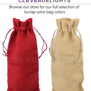 May include: Two burlap wine bags, one red and one natural brown. The bags have a drawstring closure and are made of a woven fabric. Browse our store for our full selection of burlap wine bag colors.