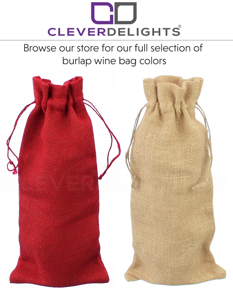 May include: Two burlap wine bags, one red and one natural brown. The bags have a drawstring closure and are made of a woven fabric. Browse our store for our full selection of burlap wine bag colors.