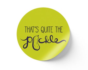 That's Quite the Pickle Sticker