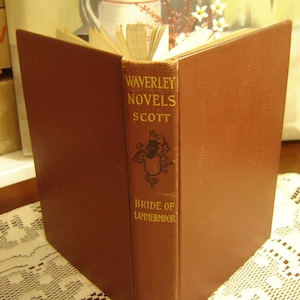 The Bride of Lammermoor: Sir Walter Scott, Waverley Novel, Early 1900s