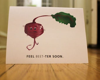 Feel Beet-ter Soon. Blank, Illustrated, Vegetable Pun Greeting Card