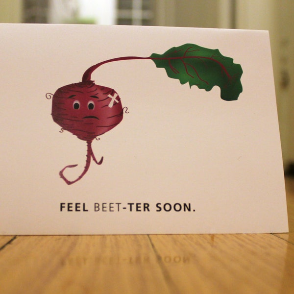 Feel Beet-ter Soon. Blank, Illustrated, Vegetable Pun Greeting Card