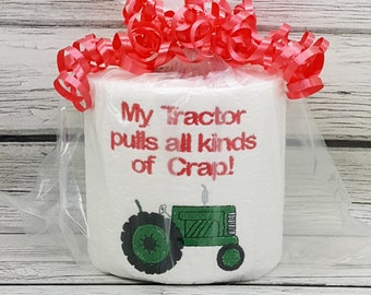 My Tractor Pulls All Kinds Of Crap Embroidered Toilet Paper