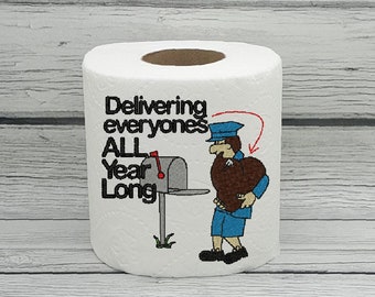 Postal Workers Delivering Crap All Year Embroidered Toilet Paper