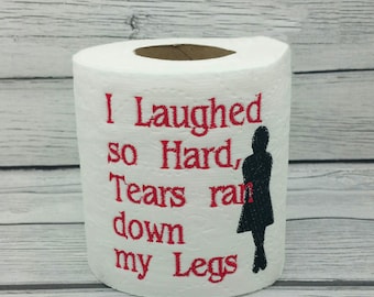 Ik heb zo hard gelachen dat de tranen over mijn benen liepen Geborduurd toiletpapier