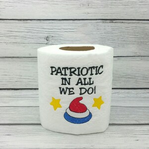 Patriottico in tutto ciò che facciamo Carta igienica ricamata