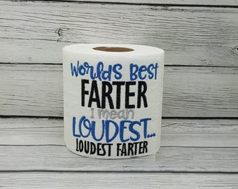 Worlds Best Farter I Mean Loudest Farter Embroidered Toilet Paper