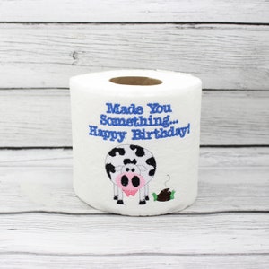 Mucca ti ha fatto qualcosa Buon compleanno Carta igienica ricamata