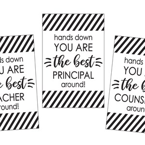Teacher, Principal & Staff printable gift tag--"Hands down, you are the best!"