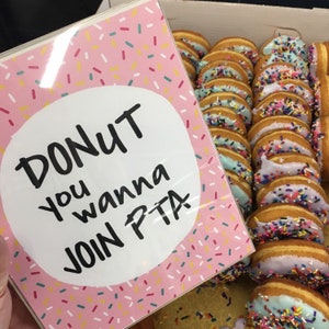 Donut you wanna join the PTA or PTO?!