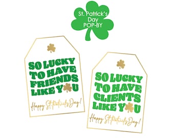 REALTOR, lender or just lucky friends Pop-Bys printable tags-Lucky Wave St Patrick's Day