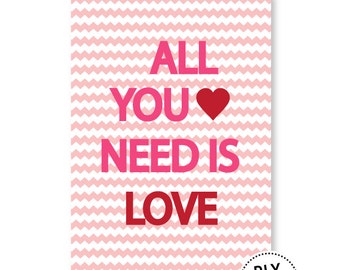 PIY (print it yourself) digital file-Card, 5" x 7" artwork-"All You Need Is Love"