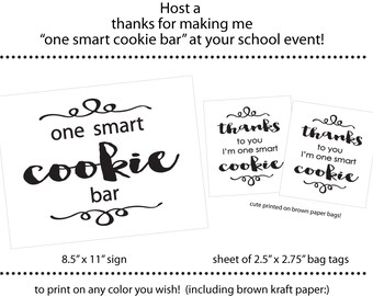 One Smart Cookie bar--Teacher, PTA, church event