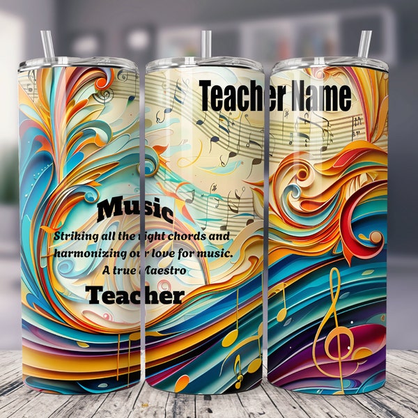 custom Music teacher 20 oz tumbler sublimation PNG wrap , straight, band, choir  Gift for teacher, personalize gift, for him, gift for her