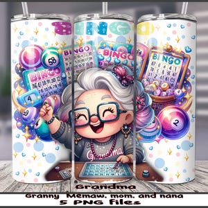 May include: A colorful sublimation design featuring a cartoon grandma with gray hair and glasses holding a bingo card. The design includes bingo balls, cards, and the word "Grandma".
