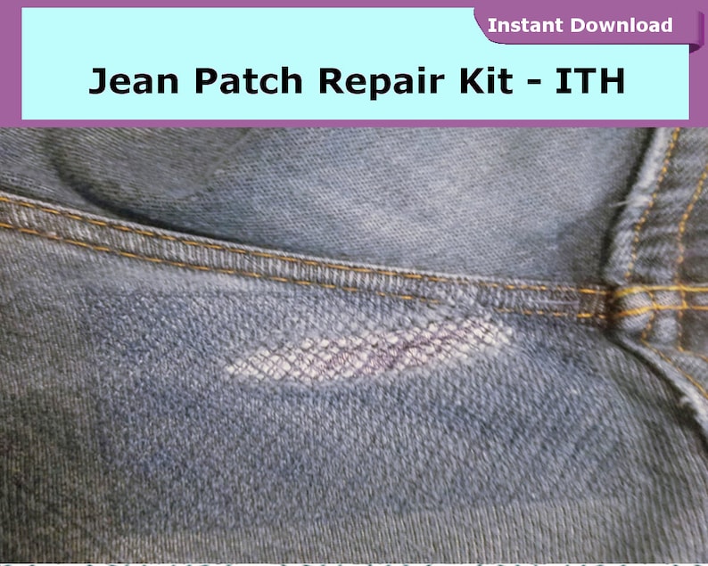 Jean Patch Repair Kit ITH Fixing Holes in Denim in the Hoop Etsy