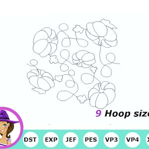 May include: A black and white line drawing of a pumpkin patch with 9 hoop sizes listed below. The hoop sizes are: DST, EXP, JEF, PES, VP3, VP4, and XXX.