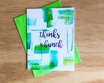 Thank you card, Thank you note, Thanks a bunch, note card, watercolor, card with envelope, green and blue