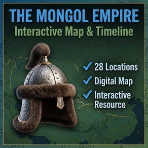 May include: An image promoting "The Mongol Empire Interactive Map & Timeline." It features a detailed illustration of a historical helmet with fur trim. Text highlights 28 locations, a digital map, and an interactive resource.