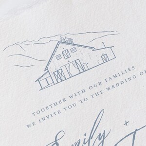 May include: A wedding invitation with a hand-drawn illustration of a barn in a landscape. The text reads "Together with our families we invite you to the wedding of Emily + Trevor".