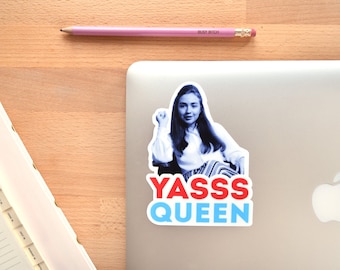 Hillary Clinton YASSS QUEEN Vinyl Sticker Decal