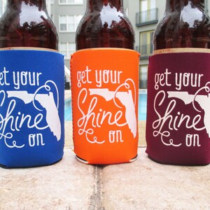 Get Your Shine On Florida Can Cooler Beer Cozy in Orange image 3