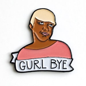 Real Housewives of Atlanta&#39;s Nene Leakes &quot;Gurl Bye&quot; Enamel Pin