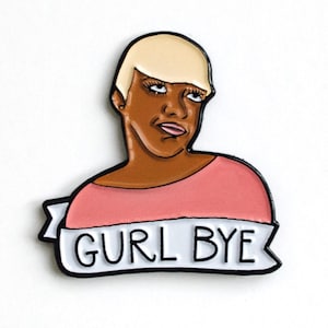 Real Housewives of Atlanta's Nene Leakes Gurl Bye Enamel Pin image 1