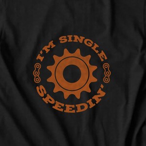 I&#39;m Single Speedin&#39; T shirt | Free Shipping | bicycle tee | tops and tees | fixed gear shirt | cycling t shirt
